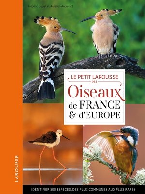 cover image of Petit Larousse des oiseaux de France et d'Europe